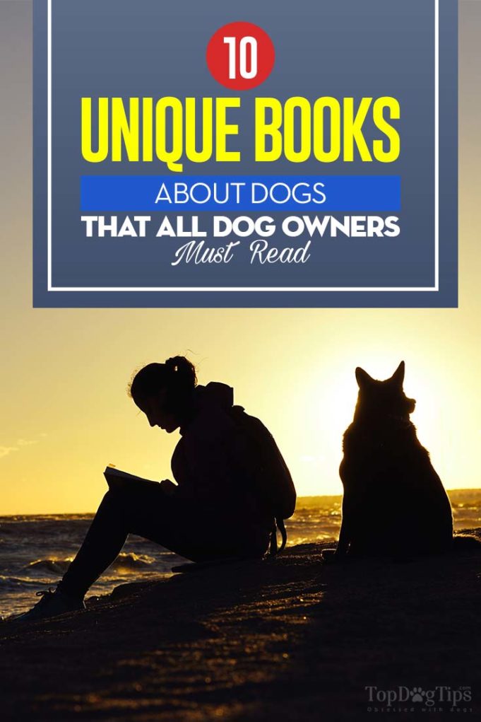 10 Unique Best Books About Dogs That All Dog Owners Must Read