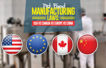 Pet Food Manufacturing Regulations: USA vs Canada vs Europe vs China Pet Food Manufacturing Regulations - USA vs Canada vs Europe vs China