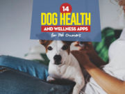 14 Dog Health and Wellness Apps for Pet Owners 14 Dog Health and Wellness Apps for Pet Owners